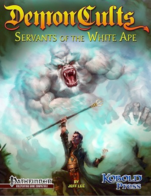 Demon Cults 5: Servants of the White Ape PDF cover features a fantasy adventure scene with a man holding a spear facing a giant white ape, by Kobold Press with Pathfinder logo.