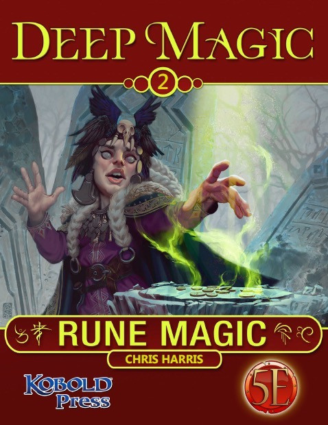 Deep Magic 2: Rune Magic for 5th Edition PDF by Kobold Press, a fantasy guide for magic and ancient powers, featuring runes of wisdom, power, time, fire, water, and wealth, with 24 pages of new feats and rituals.