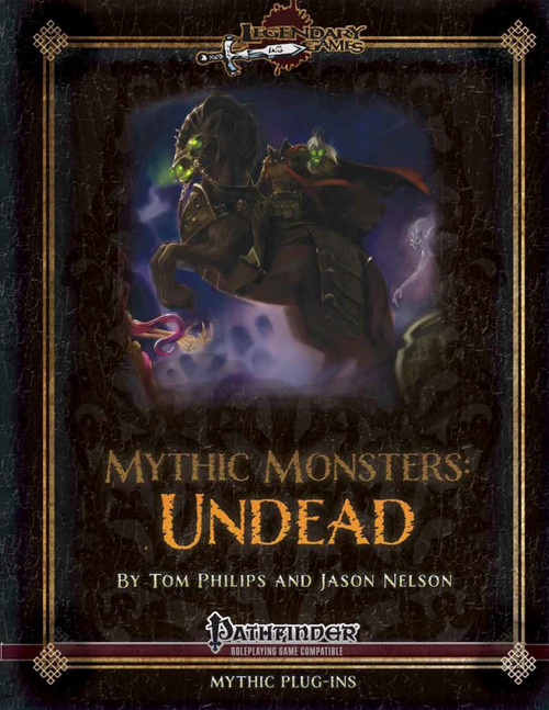 Mythic Monsters IX: Undead PDF cover art, showcasing a zombie knight on horseback with glowing eyes, dark background, gold accents, and the Legendary Games logo, featuring 12 undead creatures.
