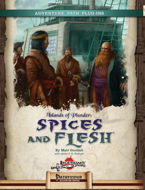 Pirate ship with sailors on deck in 16th-century attire, published by Legendary Games for Pathfinder, a PDF cover for Islands of Plunder: Spices and Flesh Adventure Path Plug-ins in pirate-themed fantasy.