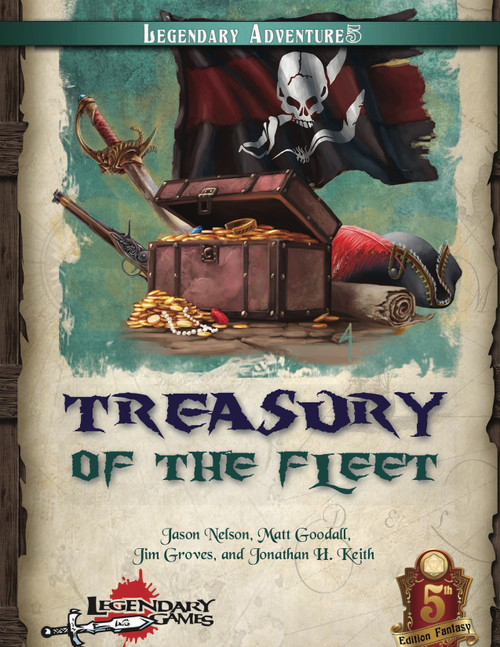 Treasury of the Fleet 5E PDF cover features pirate-themed treasure chest, skull, and sword, highlighting nautical and piratical magic items, with Legendary Adventures Fantasy logo, golden coins and loot.