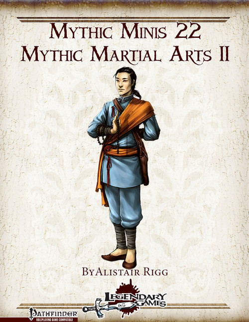 Mythic Minis 22: Mythic Martial Arts II PDF cover features a martial artist in blue uniform with orange sash, by Alistair Rigg, Legendary Games logo on beige background with subtle pattern, illustrating a Pathfinder RPG supplement.