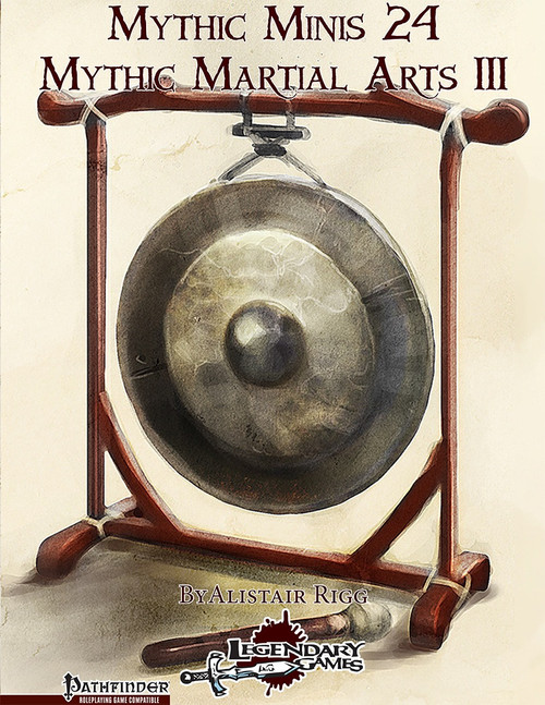 Mythic Minis 24: Mythic Martial Arts III PDF cover featuring a wooden gong on a stand by Alistair Rigg, published by Legendary Games, for Pathfinder RPG, in a neutral color on a white background, 8.5 x 11 inches in size.