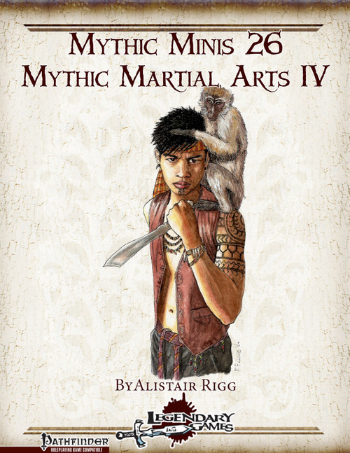 Pathfinder RPG PDF cover featuring Mythic Minis 26, a 26-page martial arts supplement by Legendary Games, showcasing mythic feats, including Monkey Style, Panther Style, and Tiger Style, in a black and white color scheme.