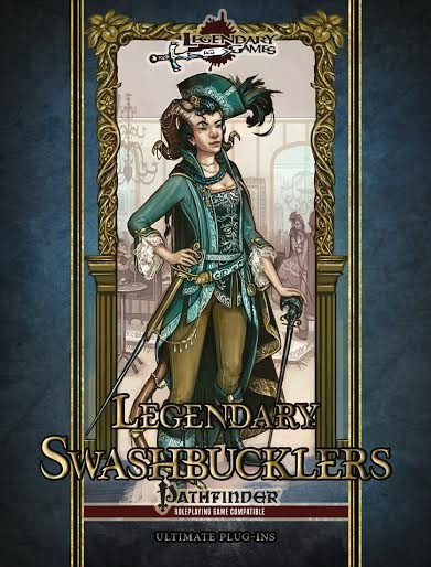 Legendary Swashbucklers PDF cover featuring a woman in teal and gold attire with sword and dagger, set against an ornate gold-framed background with the Pathfinder logo, a PDF supplement for the Pathfinder Roleplaying Game.