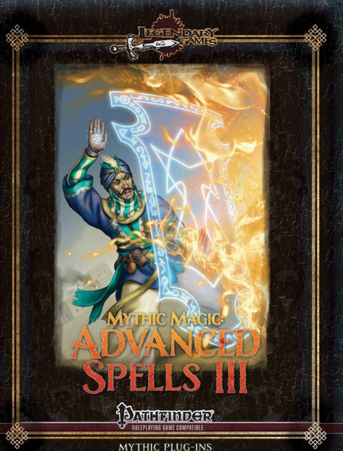 Pathfinder Roleplaying Game, Mythic Magic: Advanced Spells III PDF cover, featuring a wizard with blue and gold accents, compatible with Advanced Class Guide, Legendary Games, gold trim on a black background.