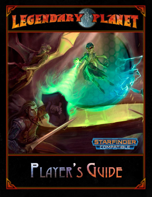 Legendary Planet Player's Guide PDF cover art features Starfinder RPG characters in a cave with green and blue glow, showcasing four new playable races with unique abilities for interplanetary adventure.