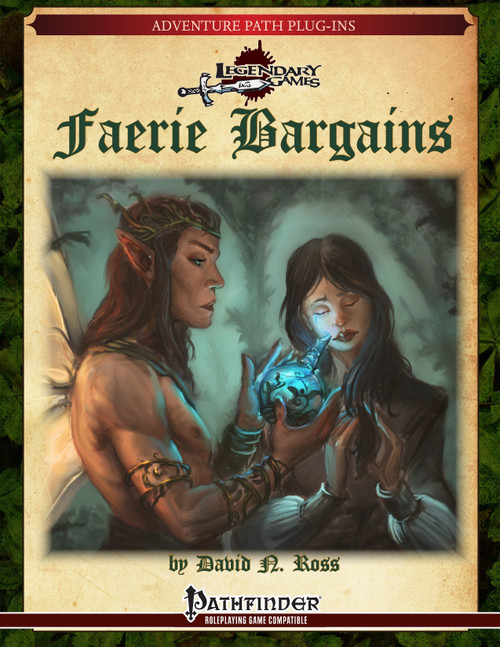 Faerie Bargains PDF cover featuring a duo exchanging a glowing blue object, with a fantasy design and Legendary Games logo, compatible with Pathfinder roleplaying game.