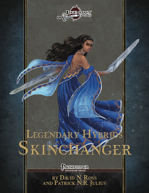 Legendary Hybrids: Skinchanger PDF cover features a woman transforming in a blue dress, with a scroll and Pathfinder logo, by David N. Ross and Patrick N.R. Julius, for tabletop roleplaying games.