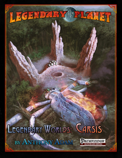 Legendary Worlds: Carsis PDF Cover - A broken jungle world illustration featuring a cosmic cataclysmic landscape with flying hunters, floating continents, and the heart of Carsis, suitable for Pathfinder campaigns and tabletop RPGs.