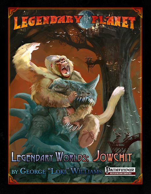 Legendary Worlds: Jowchit (PFRPG) PDF, featuring an orange and black backdrop with a gorilla battling a kaiju in a jungle environment, showcasing Pathfinder RPG game book content.