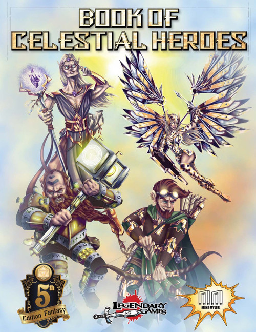 The Book of Celestial Heroes 5E PDF cover features colorful 5th Edition Fantasy artwork with four fantasy characters, magical gear and combat equipment on a background with the Legendary Games logo.