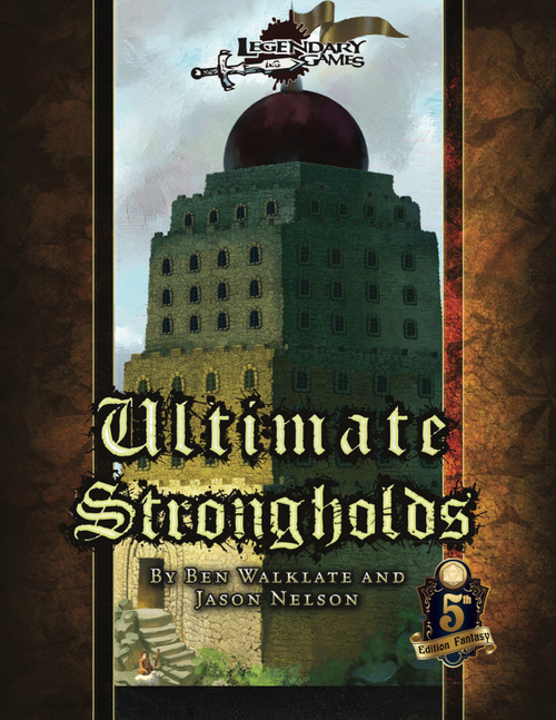 Ultimate Strongholds (5E) PDF cover art features a medieval-style fortress with a dark dome and sword logo, published by Legendary Games for Dungeons & Dragons 5th Edition, showcasing a mighty strongholds design in a dark fantasy setting.