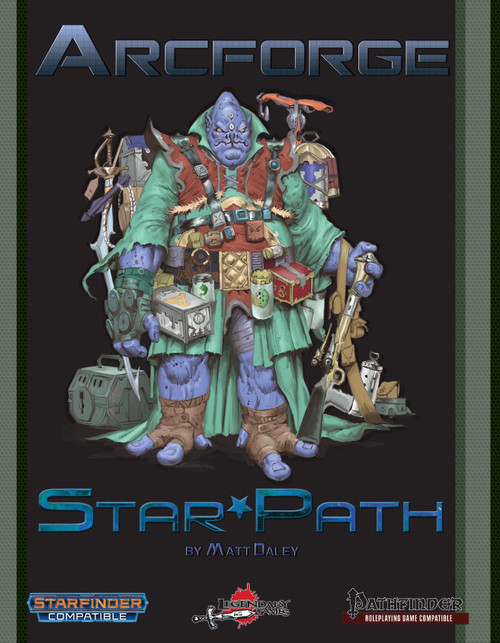 PDF cover for Arcforge: Star*Path featuring a blue alien character in a green robe against a black background with green borders, compatible with Starfinder game mechanics.