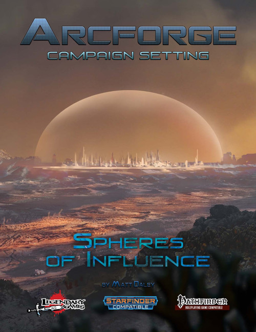 Arcforge Campaign Setting: Spheres of Influence PDF, depicting Vandara, a futuristic planet with a large orange sun, featuring magitech landscapes, compatible with PFRPG and SFRPG, designed for Legendary Games and Starfinder.