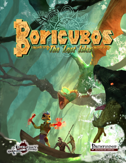 Boricubos: The Lost Isles (PFRPG) PDF, a Caribbean-inspired Pathfinder Roleplaying Game campaign setting, featuring vibrant island characters, dragons, and tropical jungle scenery, including Pathfinder and Legendary Games logos in a colorful design.