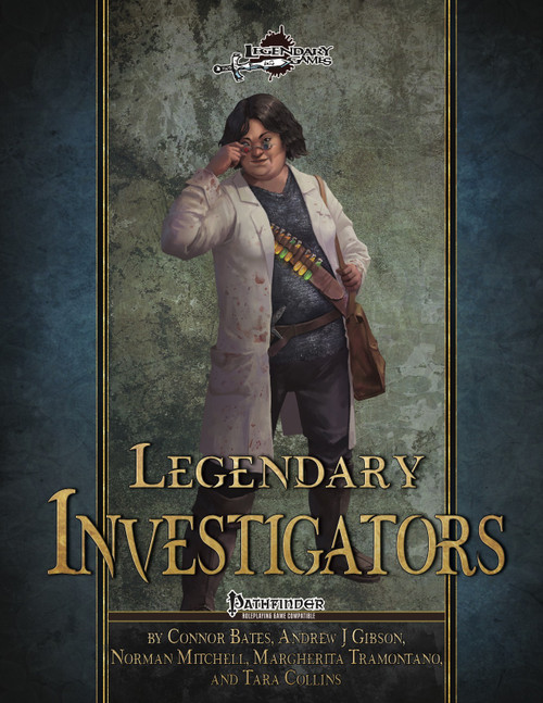 Pathfinder Roleplaying Game supplement, Legendary Investigators PDF cover, featuring a detective in a white lab coat and magnifying glass, with gold text on gray background, a 5-level casting class, Courses of Study within.