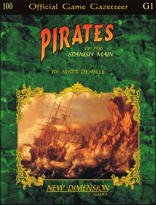 Pirates of the Spanish Main PDF, illustrated with a burning ship on a green background, 36-page gazetteer featuring Caribbean adventures, handouts, and encounters in the jungle, towns, and high seas.