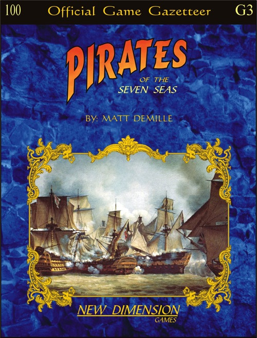 Pirates of the Seven Seas PDF, 36-page Open Seas Campaign Setting sourcebook by New Dimension Games, featuring a gold-framed illustration of sailing ships on a blue background with 100 unique open seas encounters for adventurers.