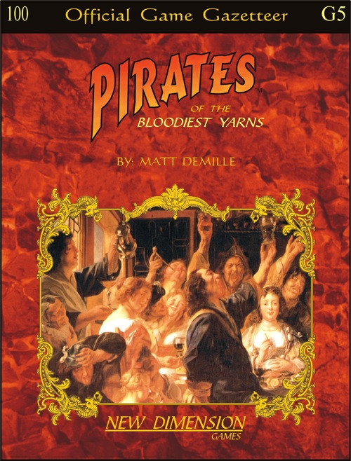 Pirates-G5: The Bloodiest Yarns PDF booklet, a 44-page, red-hued publication featuring a gold-framed illustration of people gathered around a fire, containing 12 handouts, published by New Dimension Games.