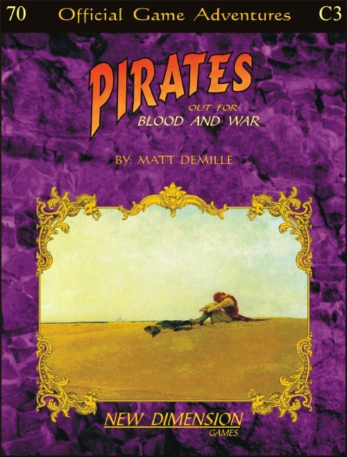 Pirates Out for Blood and War PDF booklet features a man in desert sand on a purple background with gold accents, 32 pages with 18 handouts, designed by Matt Demille for New Dimension Games.