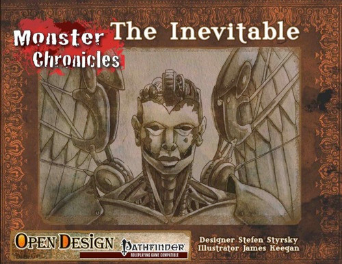 Pathfinder Roleplaying Game PDF cover featuring Stefen Styrsky's Monster Chronicles: Inevitable, a humanoid robot with clockwork wings, illustrated by James Keegan, with copper border and logos prominently displayed.