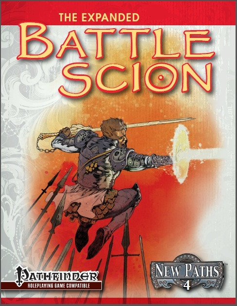 Pathfinder New Paths 4: Expanded Battle Scion PDF cover,  digital document, featuring a warrior with sword and blast, compatible with Pathfinder Roleplaying Game and combat caster class.