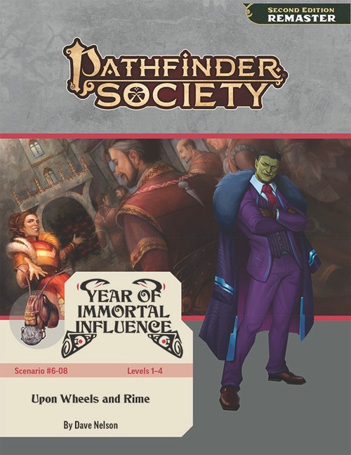 Pathfinder Society Scenario 6-08 (Pathfinder 2e Remaster) Year of Immortal Influence Level 1-4 Upon Wheels and Rhime by Dave Nelson; a handsome orc in a smart, fully fitted purple suit stands in front of the scene of a noblewoman welcoming visitors into her home.