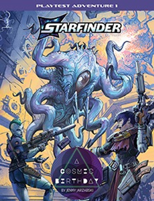 Starfinder Second Edition Playtest Adventure: A Cosmic Birthday. Cover illustrates brave science-fantasy adventurers facing off against an enormous hideous floating blue monster with a single prominent eye and wriggling tentacle arms.