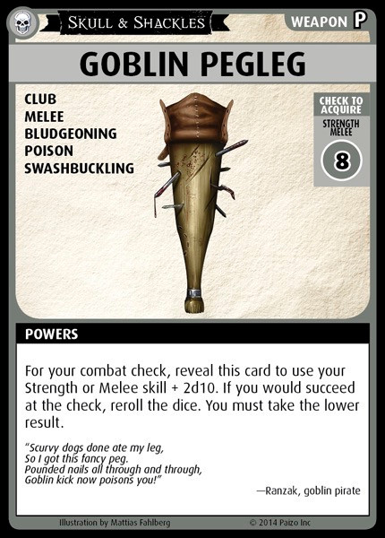 Pathfinder Adventure Card Game Promo Card: Goblin Pegleg, a unique weapon option from the Skull & Shackles Base Set, featuring a brown and tan goblin peg leg on a beige background with black text.
