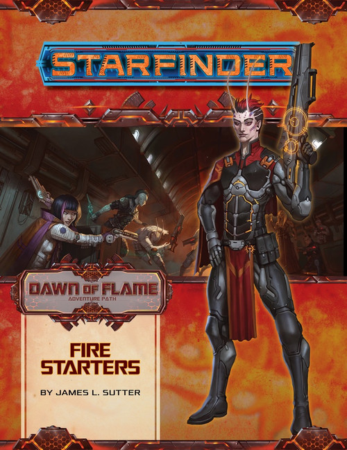 Starfinder Adventure Path #13: Fire Starters (Dawn of Flame 1 of 6) PDF cover shows a humanoid alien with antennae wearing black armor and holding up a gun, with a background image of science-fiction heroes making their way down a creepy dark hallway.