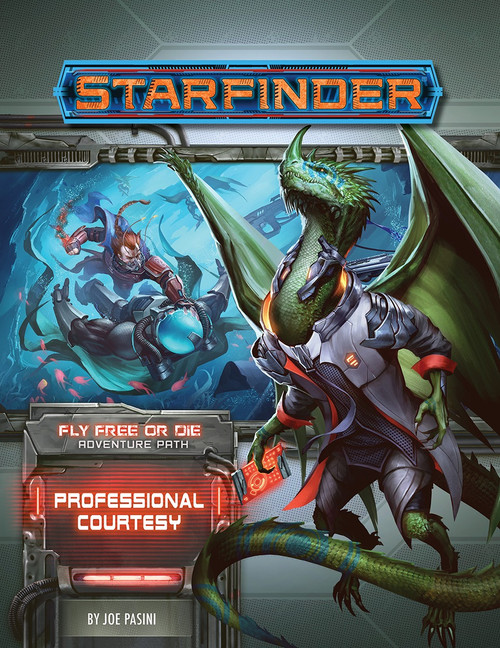 Starfinder Adventure Path #36: Professional Courtesy (Fly Free or Die 3 of 6); Fly Free or Die Adventure Path; By Joe Pasini; cover depicts a green dragon wearing a coat and tie in front of a scene of Velloro the vanguard brawling with an opponent underwater
