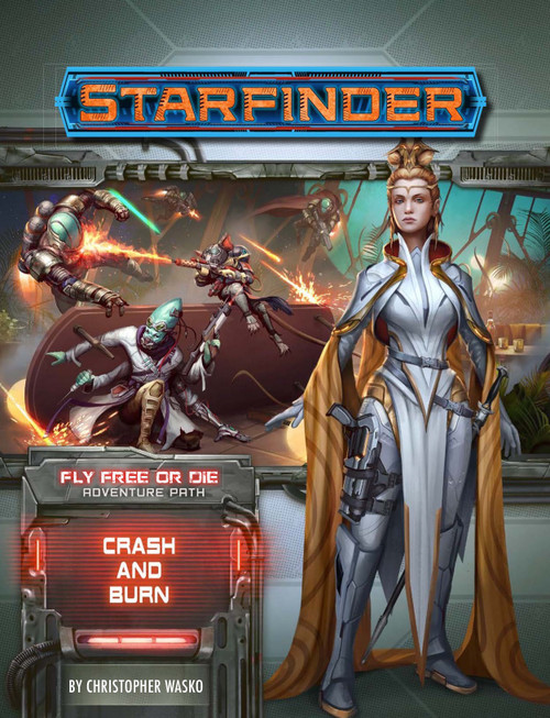 Starfinder Adventure Path #38: Crash & Burn (Fly Free or Die 5 of 6) PDF; Fly Free or Die Adventure Path; By Christopher Wasko; cover depicts a well-dressed human woman standing in front of a scene of two adventurers fighting combatants fying with jetpacks
