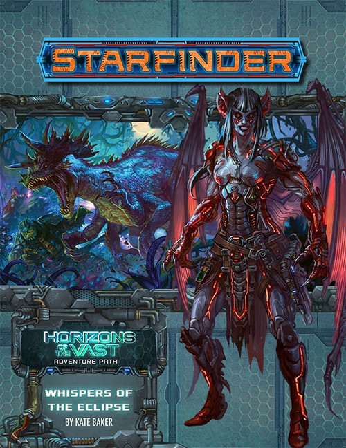 Starfinder Adventure Path #42: Whispers of the Eclipse (Horizons of the Vast 3 of 6) PDF; Horizons of the Vast Adventure Path; By Kate Baker; cover depicts a winged, bat-like woman with augmentations all over her body standing in front of a scene of adventurers battling mutated, dinosaur-like creatures