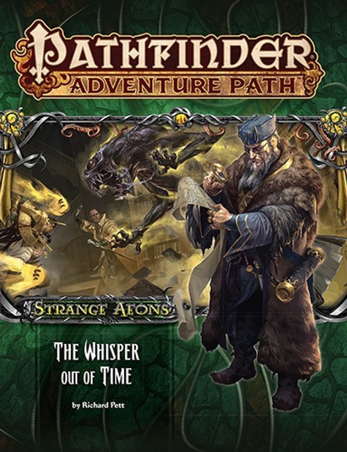 Pathfinder Adventure Path #112: The Whisper Out of Time (Strange Aeons 4 of 6) cover shows a male human scholar in a fez and a bulky outfit examining a long scroll; behind him is a scene of a strange alien hound-like monster lurching out of a cloud of yellow smoke to attack a group of heroes.