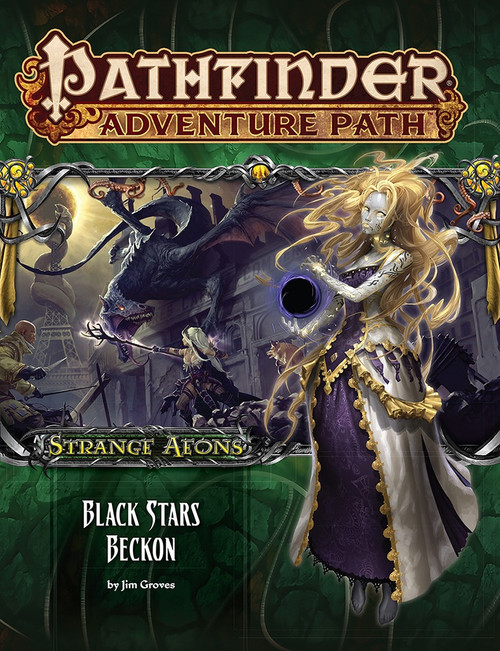 Pathfinder Adventure Path #114: Black Stars Beckon (Strange Aeons 6 of 6) cover shows a strange humanoid figure with yellow hair, a porcelain mask, and a globe of darkness hovering between her hands; behind her is a scene of a huge dark-purple winged monster attacking heroes on the streets of a medieval city, while in the further background a giant worm coils around the Eiffel Tower under an eclipsed sun.