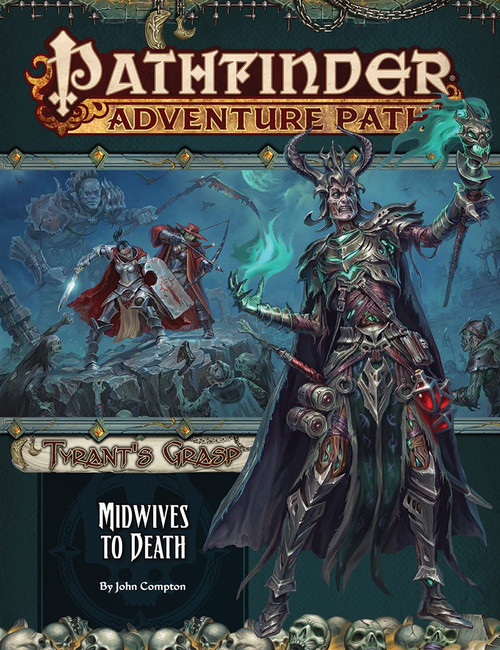 Pathfinder Adventure Path #144: Midwives to Death (Tyrant's Grasp 6 of 6) PDF. By John Compton. A lich in a horned helm summons ghostly blue flame, overlayed on top of a battle scene with two adventurers on a rocky precipice facing down a horde of enemies.