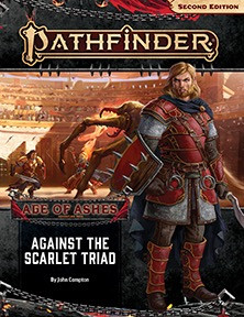 Pathfinder Adventure Path #149: Against the Scarlet Triad (Age of Ashes 5 of 6) by John Compton. A man with light skin and reddish blond hair in heavy armor carries a spiked shield in the foreground. Iconic characters fight a giant insectile monster in an arena in the background.