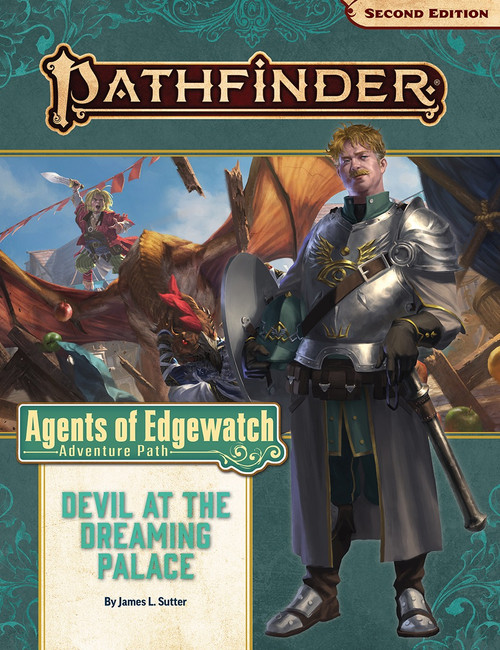 Pathfinder Adventure Path #157: Devil at the Dreaming Palace (Agents of Edgewatch 1 of 6) by James L. Sutter. An armored man with light skin and hair stands in the foreground, while iconic characters battle a winged monster in the streets in the background.