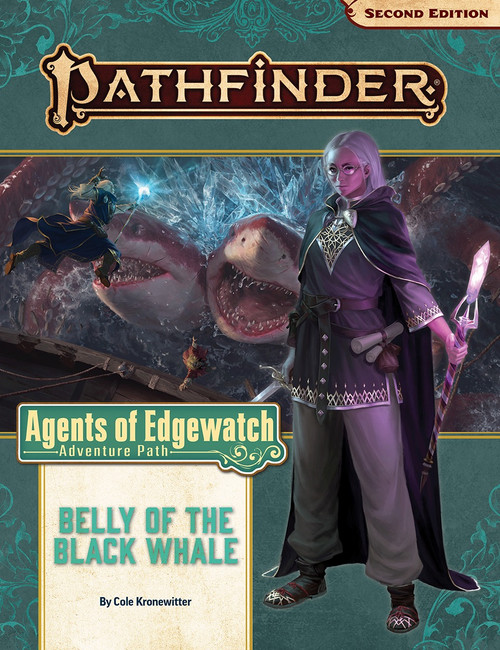 Pathfinder Adventure Path #161: Belly of the Black Whale (Agents of Edgewatch 5 of 6) by Cole Kronewitter. A pale woman with white hair wearing gray robes holds a staff and a sword in the foreground, while iconic characters fight a sea leviathan with shark heads and tentacles in the background.