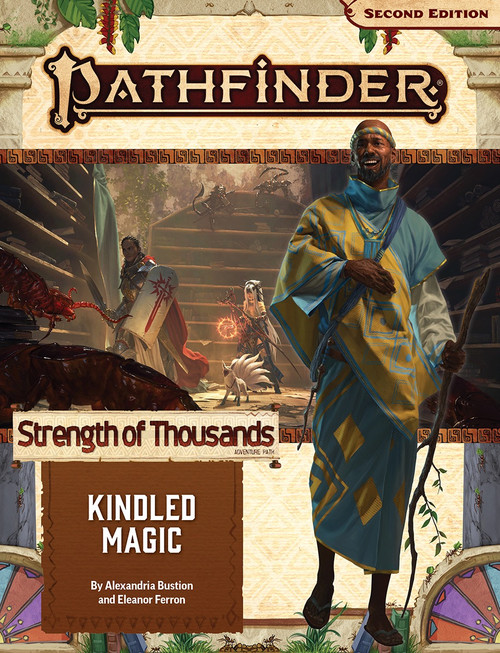 Pathfinder Adventure Path #169: Kindled Magic (Strength of Thousands 1 of 6). By Alexandria Bustion and Eleanor Ferron. An illustration of a jovial man carrying a tree branch as a staff or walking stick, overlayed on top of adventurers in a stone structure facing off against insectile creatures.