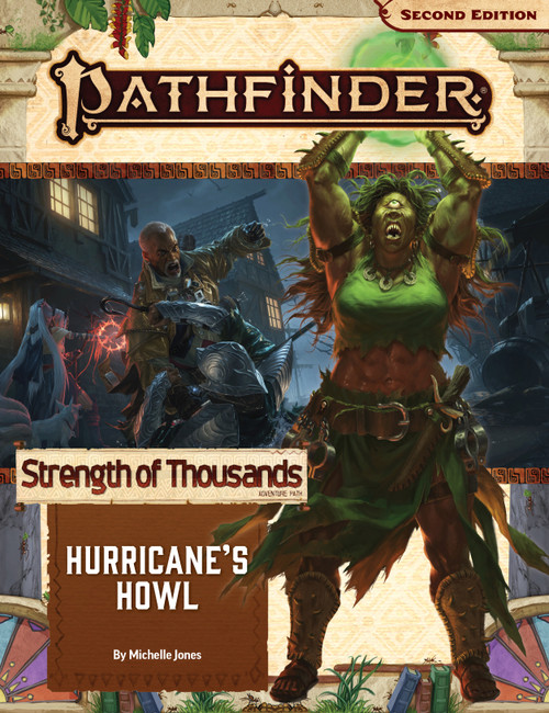 Pathfinder Adventure Path #171: Hurricane's Howl (Strength of Thousands 3 of 6). By Michelle Jones. A green cyclops woman holds aloft a ball of glowing energy, overlayed on top of an illustration of a battle on a city street at night.