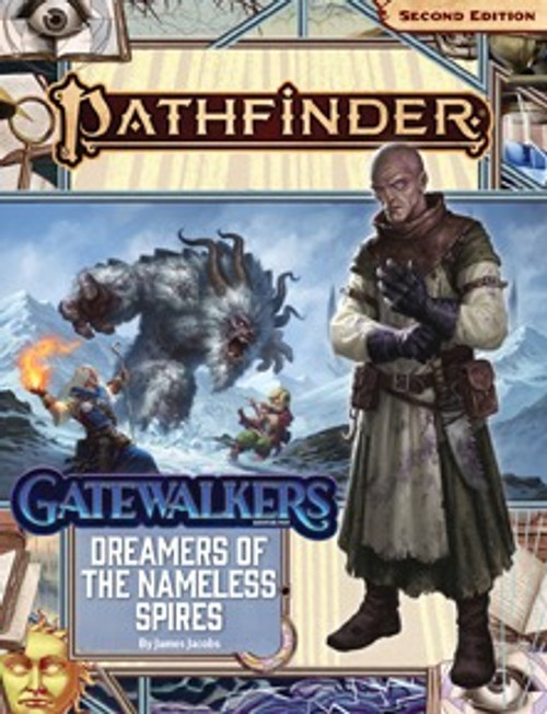 Pathfinder Adventure Path #189: Dreamers of the Nameless Spires (Gatewalkers 3 of 3), by James Jacobs. Cover depicts a scheming bald human adversary before a backdrop image of a shaggy white-furred horned giant menacing a group of adventurers in a mountainous winter scene.