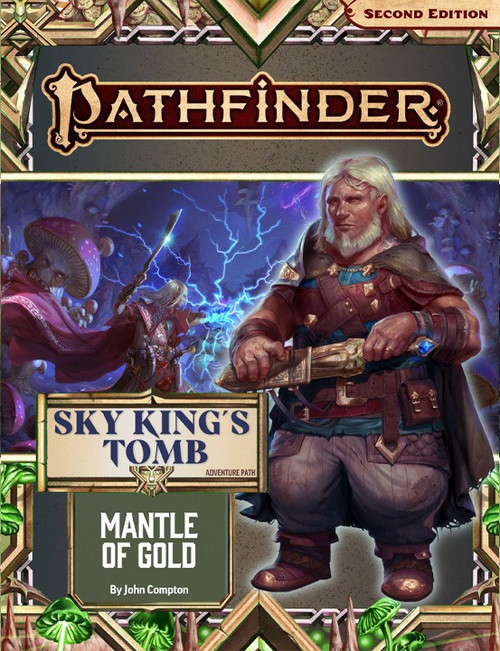 Pathfinder Adventure Path #193: Mantle of Gold (Sky King’s Tomb 1 of 3), by John Compton. A gray-haired dwarf noble in a green cloak draws his clan dagger before a background image depicting a wizard casting a crackling energy spell in a scene infused with otherworldly purple light.