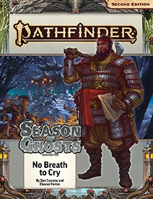Pathfinder Adventure Path #198: No Breath to Cry (Season of Ghosts 3 of 4), by Dan Cascone and Eleanor Ferron. A burly human male warrior in lamellar armor clutches a sheaf of papers in his right hand while using the left to balance an axe over his right shoulder. Behind him is a background image of adventurers exploring an eerie gazebo.
