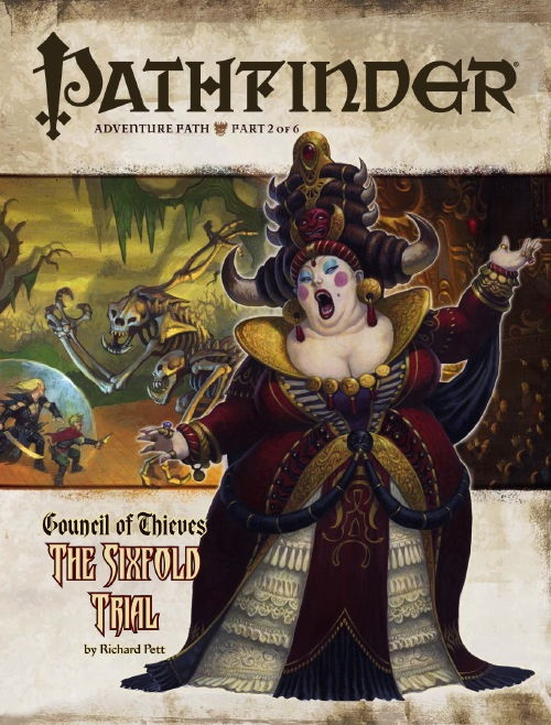Pathfinder Adventure Path #26: The Sixfold Trial (Council of Thieves 2 of 6) PDF. By Richard Pett. A heavily made-up opera singer in an enormous headdress sings, overlayed on top of an illustration of adventurers facing off huge clawed skeletons.
