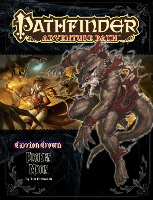 Pathfinder Adventure Path #45: Broken Moon (Carrion Crown 3 of 6) PDF, by Tim Hitchcock. Ths cover depicts a werewolf in front a scene of a hero fighting werewolves.
