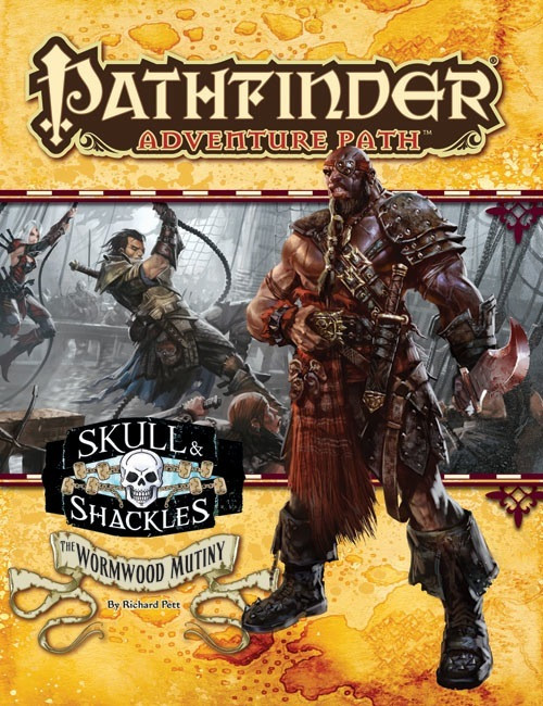 Pathfinder Adventure Path #55: The Wormwood Mutiny (Skull & Shackles 1 of 6) PDF, by Richard Pett. This cover depicts a warrior with a sword in front of a scene of heroes fighting pirates.