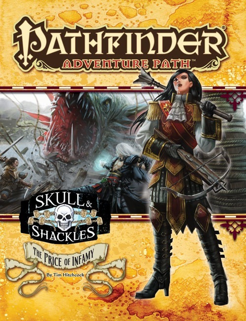 Pathfinder Adventure Path #59: The Price of Infamy (Skull & Shackles 5 of 6), by Tim Hitchcock. This cover depicts a woman with a crossbow in front of a scene of heroes fighting a sea monster.