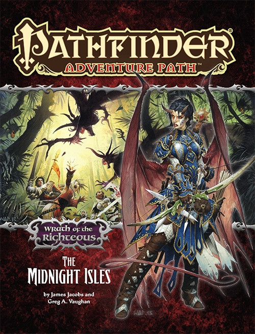 Pathfinder Adventure Path #76: The Midnight Isles (Wrath of the Righteous 4 of 6) PDF, by Greg A. Vaughan and James Jacobs. This cover depicts a woman with bat wings in front of a scene of heroes fighting demons.